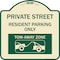 Signmission Private Street Private Street Resident Parking Tow Away Zone Aluminum Sign, 18" x 18", TG-1818-23240 A-DES-TG-1818-23240 - alternate 1